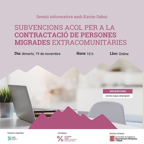 📣 Saps què són les subvencions ACOL per a la contractació de persones migrades extracomunitàries? 📄

🔜 La convocatòria anticipada està oberta fins al 28/11/2024

Apunta't a la sessió informativa de l'expert Karim Sabni

📅 Dimarts 19 de novembre
⏰ 11 h
💻 Sessió online i gratuïta

✍️ Inscriu-te per rebre l'enllaç: https://serveis.acapa.cat/program/subvencions-acol