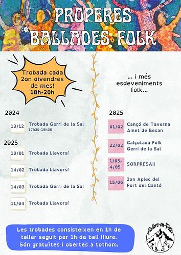 Des del Pallars en Folk, us hem preparat unes quantes coses de folk, reserveu-vos aquestes dates! 🤩📆

📣 Aquest any hem decidit canviar una miqueta el format de les trobades. Les començarem amb una hora de taller, que permetrà a les que ja sabeu ballar millorar la vostra tècnica. Tot i així aquest taller queda obert a tots els nivells, ja que una de les magies del folk és que si som unes quantes a saber ballar, les que no saben poden aprendre super ràpid.
La segona hora del taller serà per aplicar tot el que sabem, simplement guaudint de les ballades. ✨🪗🎻🎶🎵

A part d'aquestes trobades mensuals, us hem preparat altres esdeveniments molt xulos, relacionats amb el món folk!!! 🤗

Us hi esperem!