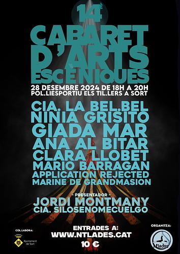 🎪14è Cabaret d’Arts Escèniques 

🎭El pròxim 28 de desembre a Sort, al poliesportiu els Til·lers, podreu venir a gaudir dels i les artistes que vindran al Cabaret per apropar-nos el circ, el teatre, tallers i moltes coses més!!

✏️Anota la data a l'agenda i recorda que per entrar a gaudir dels espectacles, has de comprar entrada!

🎟️ Compra d’entrades: https://www.ntlades.cat/detall.php?pro=3159&sl=1

🤹‍♂️ Ens veiem al Cabaret!!