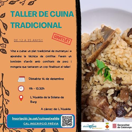 🥘  TALLER DE CUINA TRADICIONAL  🥘

🗓 Dissabte 14 de desembre
🕛 11h - 13.30h
📍 L'Aixalda de la Solana de Burg

Amb: @aixalda.solanadeburg

Vine a cuinar un plat tradicional de muntanya i a aprendre la tècnica de confitar. Farem un boníssim arròs amb confitats de porc i mongeta que tastarem un cop finalitzat el taller!

Inscripció a: https://ja.cat/cuinaaixalda
