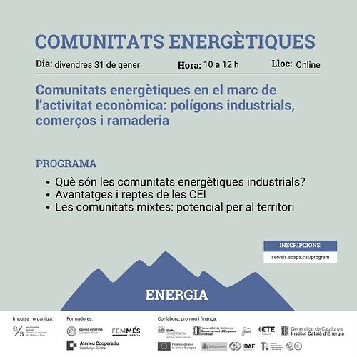 📣 Tens un comerç, petita indústria o explotació ramadera? 

⚡️Et preocupa el cost de l'energia? Vols millorar el teu impacte en l'entorn? És viable en poblacions petites generar energia de forma local, sostenible i autoorganitzada?

👉 Vine a la sessió Les comunitats energètiques en el marc de l'activitat econòmica: indústria, comerç i ramaderia.

📅 Data: Divendres 31 de gener
⏰ Horari: De 10 a 12 h
📌 Format: Online

✍️ Cal inscripció per rebre l'enllaç: https://serveis.acapa.cat/program/comunitats-energetiques