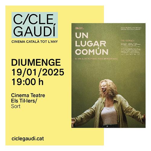 🎬 Aquest diumenge 19 de gener, a les 7 de la tarda, torna el #CicleGaudí a Sort amb "Un lugar común", pel·lícula dirigida per Celia Giraldo, una comèdia dramàtica sobre com reinventar-te amb grans noms del nostre cinema com Eva Llorach i Aina Clotet i estones per ballar, no us la perdeu! 
 
ℹ️ +info i entrades https://sort.cat/esdeveniments/cicle-gaudi-lugar-comun/ (enllaç a l'story)