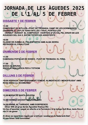 ÀGUEDA 2025

Us compartim el cartell amb totes les activitats que es realitzaran aquest any per Santa Àgueda.
Les inscripcions a la Farmàcia o a la botiga SuitBlue. 
La inscripció es pot fer fins al al 31 de gener.
Us animem a participar-hi!!