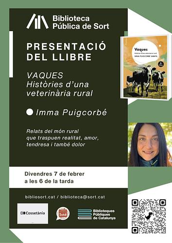🐮 Descobreix el món rural i els seus protagonistes amb la mirada única d'Imma Puigcorbé al seu llibre "Vaques: història d'una veterinària rural" 
 
📖 Històries reals que traspuen coratge, amor, tendresa, i, també, dolor... 
 
📌 La cita és aquest divendres, 7 de febrer, a les 6 de la tarda (18.00h) a la sala d'actes de la Biblioteca Pública de Sort 
 
ℹ️ Més informació sobre el llibre i l'autora a https://bibliosort.cat/esdeveniments/presentacio-del-llibre-vaques/