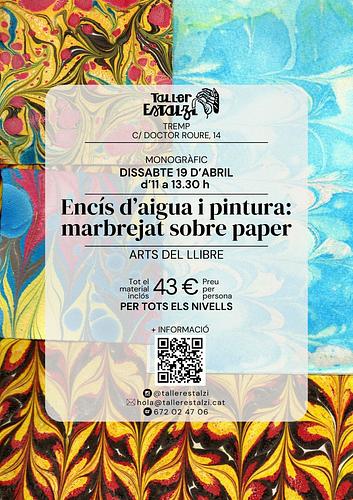 Monogràfic d’introducció al marbrejat sobre paper
Submergeix-te en l’encís de l’aigua i la pintura amb aquesta tècnica artesanal fascinant, utilitzada des de fa segles per decorar les guardes dels llibres.

Dissabte 19 d’abril, d’11 h a 13.30 h, al Taller Estalzi (Tremp)

Treballarem el marbrejat sobre paper, experimentant amb formes i colors per crear composicions úniques.

Preu: 43 € per persona (inclou tot el material)
Per a tots els nivells – no cal experiència prèvia.

Una manera especial de connectar amb les arts del llibre i començar a viure Sant Jordi amb les mans ben creatives.

Més informació i inscripcions:
@tallerestalzi
hola@tallerestalzi.cat
672 02 47 06
Clica aquí per inscriure't