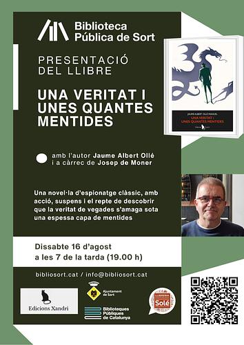 🕵️‍♂️ Torna el capità Alcaraz ("Els llops sempre tornen", "Xiula la mort") amb una novel·la d'espionatge clàssic ambientada a la Barcelona de postguerra

📖 Us convidem a la presentació del llibre "Una veritat i unes quantes mentides", a càrrec de l'autor Jaume Albert Ollé acompanyat de l'escriptor i dramaturg pallarès Josep de Moner, aquest dissabte, 16 d'agost, a les 7 de la tarda (19h), a la sala d'actes de la Biblioteca Pública de Sort

ℹ️ més informació https://bibliosort.cat/esdeveniments/presentacio-veritat-quantes-mentides/