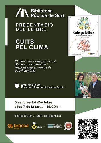 🥬 La producció sostenible d'aliments i el canvi climàtic que ens amenaça 🥵 són dos qüestions vitals per a la supervivència de la nostre espècie

📖 A "Cuits pel clima" @bresca_editorial Francesc Reguant i Lorena Farràs ens desvetllen en un fèrtil diàleg les claus del futur de la seguretat alimentària mundial, amb conceptes com ara l'agroecologia, la proteïna alternativa, la genòmica, la ramaderia de precisió i molt més...

👉 No us perdeu la presentació aquest divendres 24 d'octubre a les 7 de la tarda (19h) a la sala d'actes de la Biblioteca Pública de Sort

ℹ️ +info https://bibliosort.cat/esdeveniments/presentacio-llibre-cuits-clima/