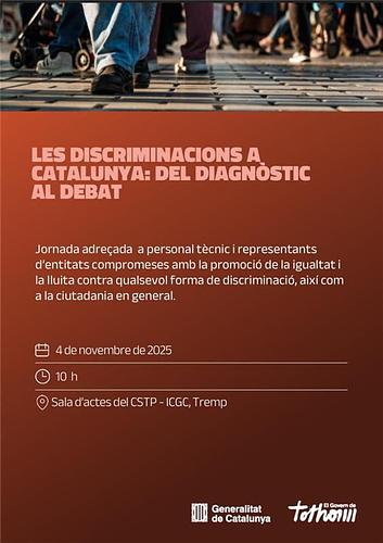 👉 *Jornada _Les discriminacions a Catalunya: del diagnòstic al debat_*, on l’OITND (Oficina d'Igualtat de Tracte i No discriminació) es presentarà els resultats de la macroenquesta sobre les discriminacions, realitzada a tota Catalunya el 2024. I posteriorment, tindrà lloc una taula rodona amb representants d'entitats i professionals que faran una mirada panoràmica de les discriminacions al nostre territori

✅ Activitat gratuïta
📅 Dimarts, 4 de novembre - 10:00h
📍Sala d'actes del CSTP-ICGC (Tremp)
✍ Inscripcions: https://igualtat.gencat.cat/ca/ambits-dactuacio/st-alt-pirineu-i-aran/inscripcio-a-la-jornada-les-discriminacions-a-catalunya-del-diagnostic-al-debat-a-lalt-pirineu-i-aran/index.html