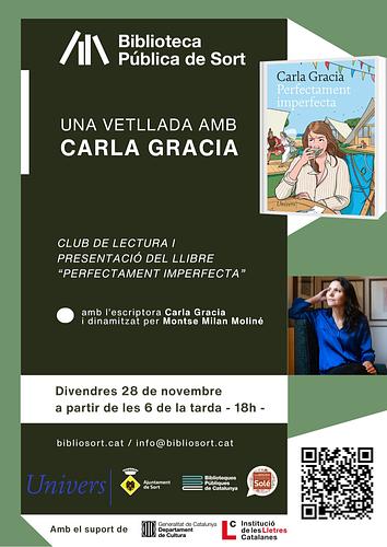 📖 Us convidem a gaudir d'una vetllada literària amb l'autora d'èxit de crítica i públic Carla Gracia en sessió doble dinamitzada per l'escriptora pallaresa Montse Milan Moliné

📅 Quan? El darrer divendres del mes, 28 de novembre

🕕 A les 6 de la tarda (18h) trobada del club de lectura per comentar amb l'autora la seva novel·la "Perfectament imperfecta", una història d'alliberament i descoberta personal

🕖 Tot seguit, a les 7 de la tarda (19h), presentació oberta al públic en general

ℹ️ Aquesta activitat compta amb el suport de la Institució Lletres Catalanes en el marc del programa d'ajuts al foment del contacte entre lectors i autors, traductors i il·lustradors literaris

👉🏻 més informació https://bibliosort.cat/esdeveniments/vetllada-carla-gracia/