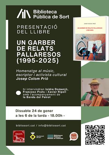 L’Ajuntament de Sort, la Biblioteca Pública de Sort i l’editorial Garsineu es complauen a convidar-vos a la presentació del llibre

UN GARBER DE RELATS PALLARESOS
(1995-2025)

i acte d’homenatge al músic, escriptor i dinamitzador cultural

Josep Colom Prió
(1957-2025)

https://bibliosort.cat/esdeveniments/homenatge-josep-colom/