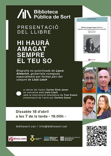 Us convidem a conèixer la biografia de la guitarrista Laura Almerich al llibre "Hi haurà amagat sempre el teu so", de Carles Giné-Janer, en conversa amb Lluís Llach, amb la intervenció telemàtica de Toni Comín i presentat per Carlota Canut

Us esperem aquest dissabte, 18 d'abril, a les 7 de la tarda (19h), a la sala d'actes Josep Colom de la Biblioteca Pública de Sort 

https://bibliosort.cat/esdeveniments/presentacio-llibre-carles-gine-janer/