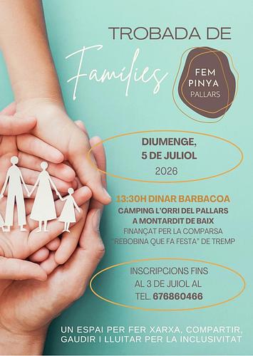 TROBADA DE FAMÍLIES · FEM PINYA PALLARS

Hola famílies! 

El proper diumenge, 5 de juliol us convidem a una jornada molt especial per trobar-nos i gaudir plegades.

📍A les 13:30h farem un dinar barbacoa gratuït al Càmping L’Orri del Pallars, a Montardit de Baix, finançat per la comparsa “Rebobina que fa festa” de Tremp.

Serà un espai pensat per a famílies amb necessitats especials, per conèixer-nos, compartir vivències i continuar fent comunitat.

Inscripcions fins al 3 de juliol
📞 676 860 466

Us animem a venir i a fer córrer la veu entre totes famílies que hi puguin estar interessades.

Fem pinya! 💚
