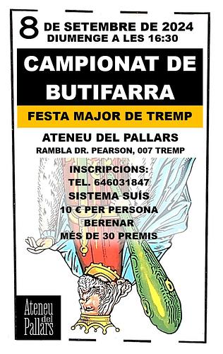 🎉 Campionat de Butifarra aquest diumenge! 🎉

T'agrada la botifarra? Vine a gaudir d'un gran dia de joc i competició! 🃏🤩

📅 Quan? Aquest diumenge!

💶 Preu d'inscripció? Només 10€

🏆 Premis espectaculars per als participants!

Reuneix el teu equip, desafia els millors jugadors i passa-ho genial en el nostre campionat. No et quedis sense plaça! 😉
📍 T'hi esperem!
(Inscripcions i més info a [☎️: 646031847])