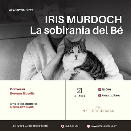 🌱#FiloTrobadesNL *IRIS MURDOCH: LA SOBIRANIA DEL BÉ*
🥧🍵 *Conversa i berenar filosòfic*
🙊 Amb la filòsofa moral Margarita Mauri
🗓️ *Dissabte 21 de setembre a les 18:00h* a NaturaLlibres
📝 Més informació i *inscripcions*: https://naturallibres.com/event/filotrobadesnl-iris-murdoch-i-la-sobirania-del-be-amb-la-filosofa-moral-margarita-mauri/