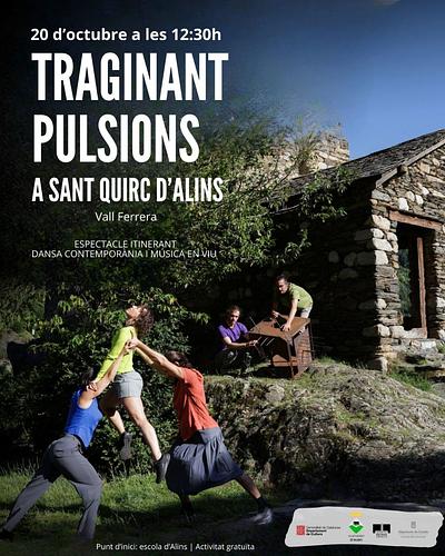 Hola a tothom, 

Us volem convidar a l’espectacle *Traginant pulsions a Sant Quirc d’Alins* 

El proper *20 d’octubre a les 12:30h*
Punt d’inici: l’escola d’Alins

Traginant pulsions a Sant Quirc d'Alins és una peça de dansa contemporània i música en viu que convida al públic a transitar per aquest espai natural i patrimonial, inspirant-se de la cultura del ferro, tan emblemàtica de les identitats locals del Pirineu. Proposem un recorregut artístic que explora la matèria, l’element, i la transformació del ferro: un material que ha modelat societats i paisatges. 

Es tracta d'una proposta permeable que s’adapta i es modela segons el recorregut i l'entorn, permetent-nos posar en valor la identitat de cada lloc on passa.